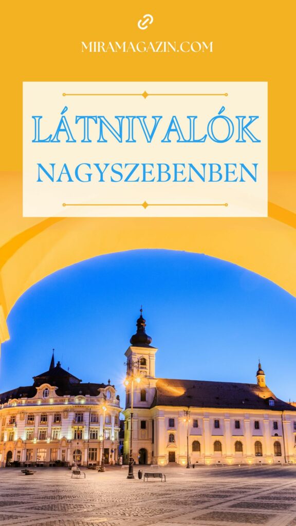 Nagyszebenben látnivalók